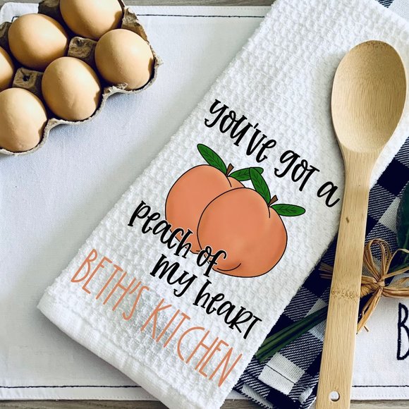 TEA TOWEL-YOU HAVE A PEACH OF MY HEART-FUNNY KITCHEN TOWEL-Per… - Picture 1 of 2